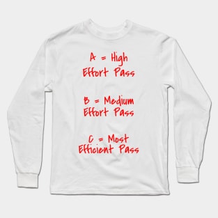 Most Efficient Pass Long Sleeve T-Shirt